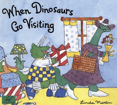 Stock image for When Dinosaurs Go Visiting for sale by ThriftBooks-Atlanta