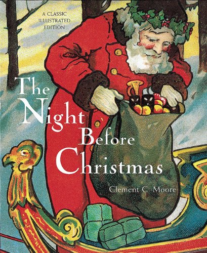 Stock image for The Night Before Christmas: A Classic Illustrated Edition (Classic Illustrated, CLAS) for sale by SecondSale