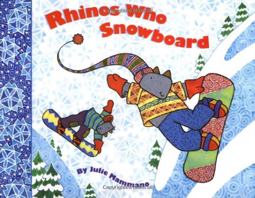 9780811817158: Rhinos Who Snowboard