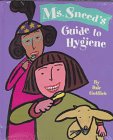 9780811817189: Ms. Sneed's Guide to Hygiene