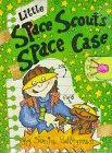 Stock image for Little Space Scout's Space Case for sale by Wonder Book