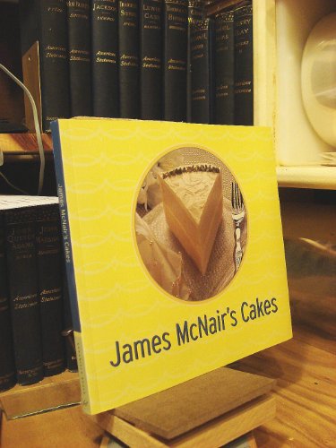 9780811817684: James McNair's Cakes