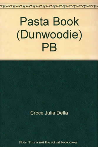 Stock image for Pasta Book (Dunwoodie) PB for sale by HPB-Ruby