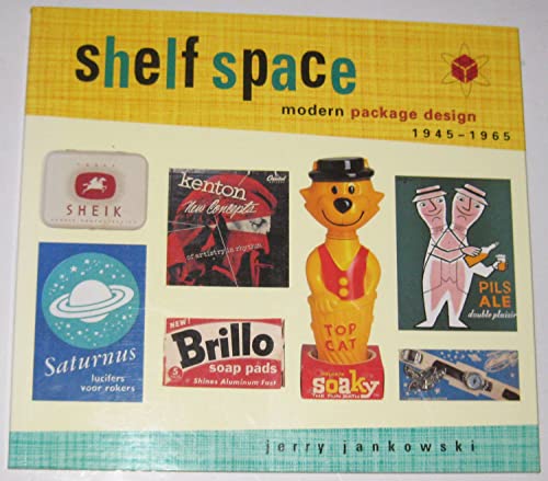 Stock image for Shelf Space: Modern Package Design 1945-1965 for sale by SecondSale