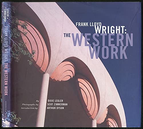 9780811817851: Frank Lloyd Wright: The Western Work