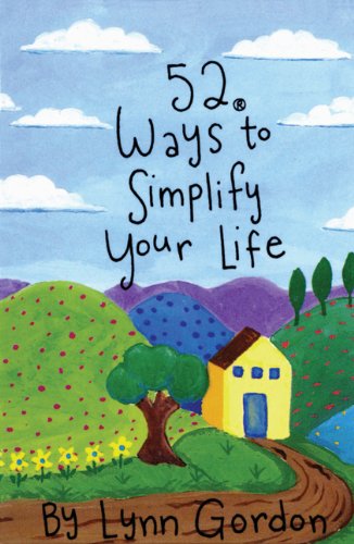 Stock image for 52 Ways to Simplify Your Life (52 Series) for sale by Veronica's Books