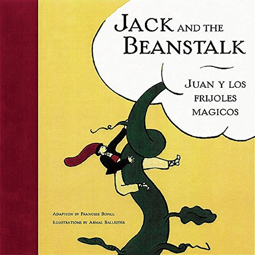 Stock image for Jack and the Beanstalk / Juan y los Frijoles M+?gicos (English and Spanish Edition) for sale by SecondSale