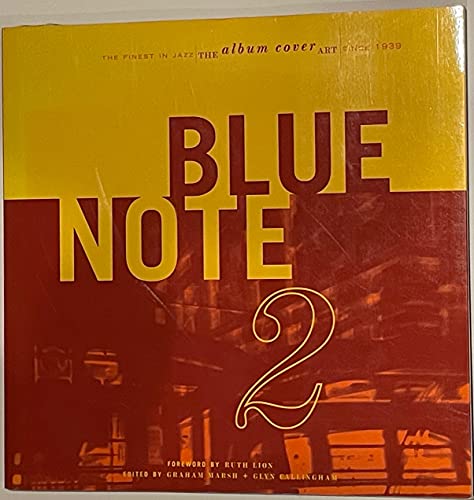 Stock image for Blue Note 2: The Album Cover Art : The Finest in Jazz Since 1939 for sale by Ergodebooks