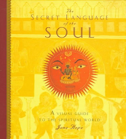 9780811818629: SECRET LANGUAGE OF THE SOUL GEB: A Visual Exploration of the Spiritual World