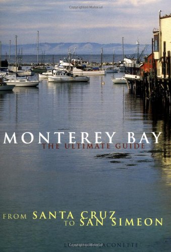 Beispielbild fr Monterey Bay : The Ultimate Guide zum Verkauf von Better World Books