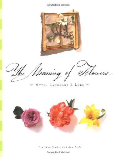 Stock image for The Meaning of Flowers for sale by Concordia Books