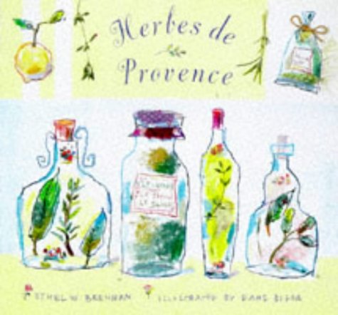 Beispielbild fr Herbes de Provence : Cooking with the Herbs of Southern France zum Verkauf von Better World Books
