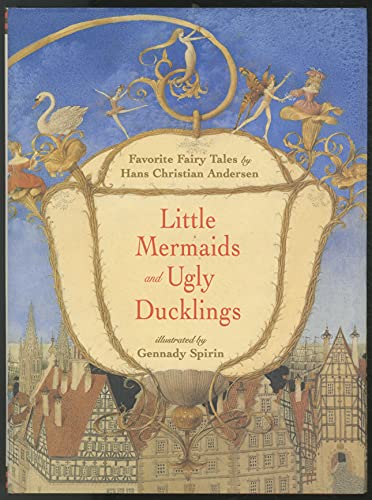 9780811819541: LITTLE MERMAIDS AND UGLY DUCKLINGS GEB: Favorite Fairy Tales by Hans Christian Andersen