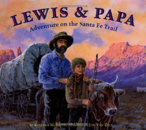 9780811819596: Lewis & Papa: Adventure On the Santa Fe Trail