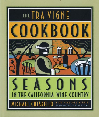 Stock image for The Tra Vigne Cookbook for sale by Orion Tech