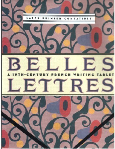 9780811820226: 19th Century Writing Tablet: A 19Th-Century French Writing Tablet (Belles Letters)