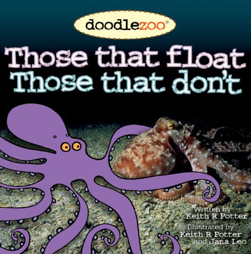 Beispielbild fr Doodlezoo # 5: Those That Float: A Board Book (Doodlezoo, DOOD) zum Verkauf von Wonder Book