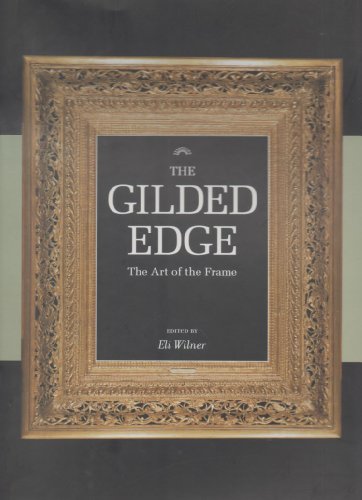 The Gilded Edge: Art of the Frame