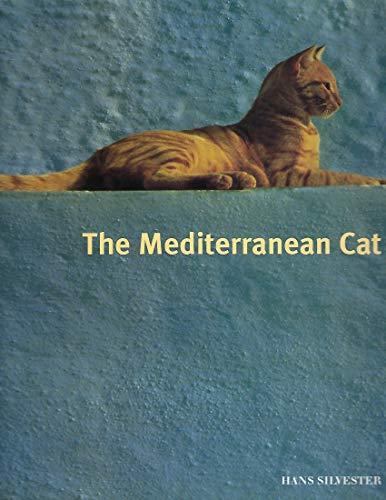 Mediterranean Cats (9780811820967) by Silvester, Hans