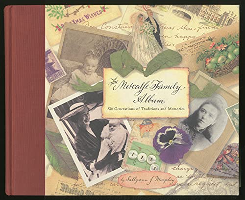 Imagen de archivo de The Metcalfe Family Album: The Unforgettable Saga of an American Family a la venta por BookHolders