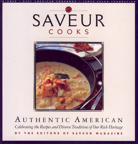 Imagen de archivo de Saveur Cooks Authentic American a la venta por Better World Books