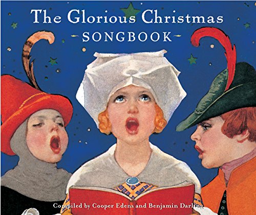 Beispielbild fr The Glorious Christmas Songbook (Classic Illustrated, CLAS) zum Verkauf von SecondSale