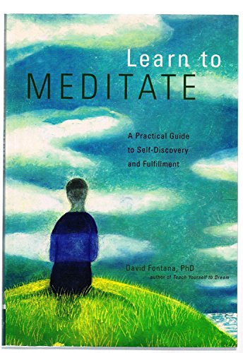 Imagen de archivo de Learn to Meditate: A Practical Guide to Self-Discovery and Fulfillment a la venta por SecondSale
