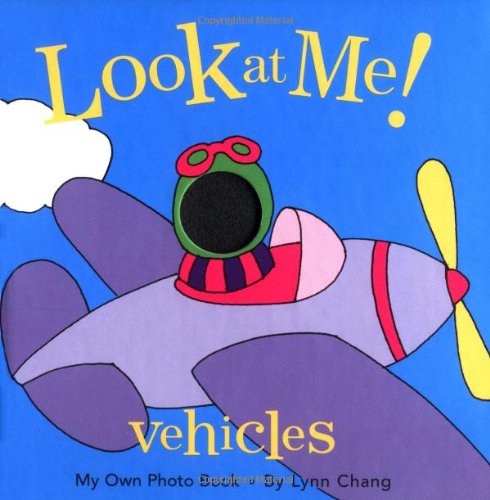 Beispielbild fr Look at Me: Vehicles: My Own Photo Book zum Verkauf von ThriftBooks-Atlanta