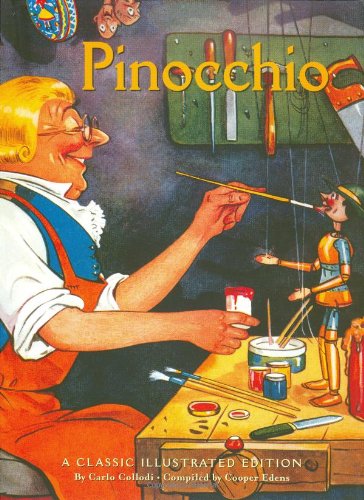 Stock image for Pinocchio A Classic Illustrated Edition for sale by Nilbog Books