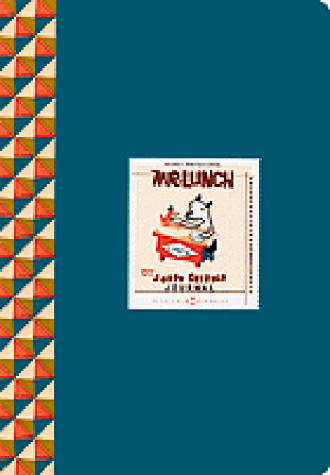 Mr. Lunch Highly Professional Blank Journals (9780811823029) by Seibold, J. Otto; Walsh, Vivian