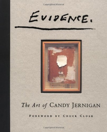 Evidence: The Art of Candy Jernigan Dolphin, Laurie; Howell, Stokes and Close, Chuck