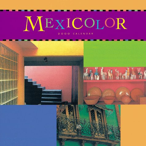 Mexicolor (9780811823180) by Chronicle Books LLC Staff