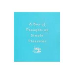 A Box of Thoughts on Simple Pleasures (9780811823685) by [???]