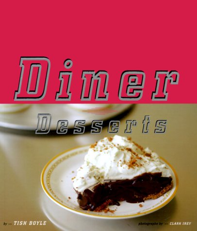 Stock image for Diner Desserts for sale by Ergodebooks