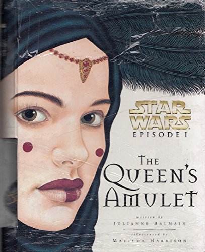 9780811824620: Star Wars Episode I: The Queen's Amulet