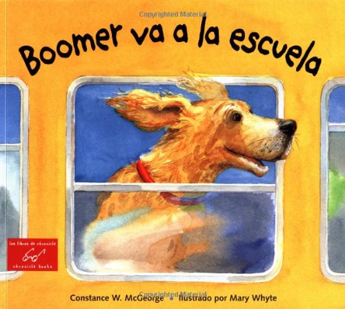 Stock image for Boomer va a la escuela: Boomer Goes to School (Spanish edition) (Boomer, BOOM) for sale by SecondSale