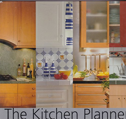 Beispielbild fr The Kitchen Planner: Hundreds of Great Ideas for Your New Kitchen zum Verkauf von Wonder Book