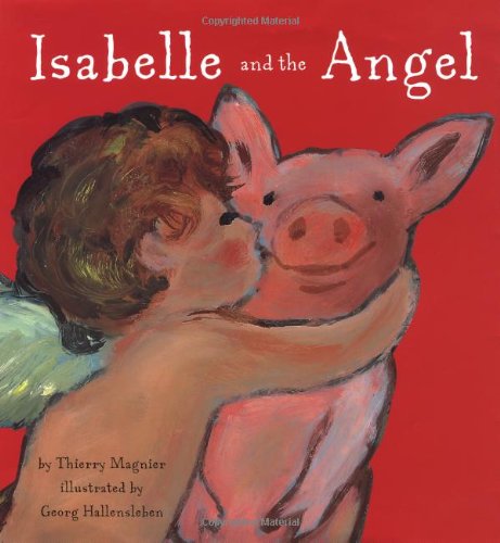 Beispielbild fr Isabelle and the Angel zum Verkauf von Better World Books