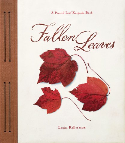 9780811825283: Fallen Leaves: A Pressed Leaf Keepsake Book