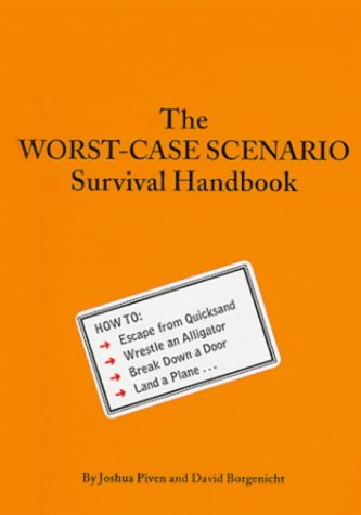 Stock image for The Worst-Case Scenario Survival Handbook for sale by 2Vbooks