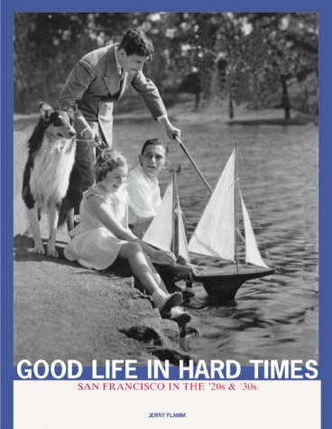 Imagen de archivo de Good Life in Hard Times a la venta por Better World Books: West