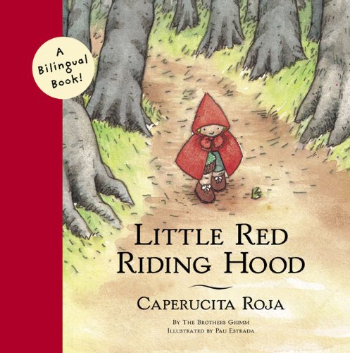 9780811825627: Little red riding hood: Caperucita Roja (A bilingual book!)