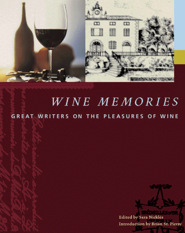 Stock image for Wine Memories: Great Writers on the Pleasures of Wine for sale by Wonder Book