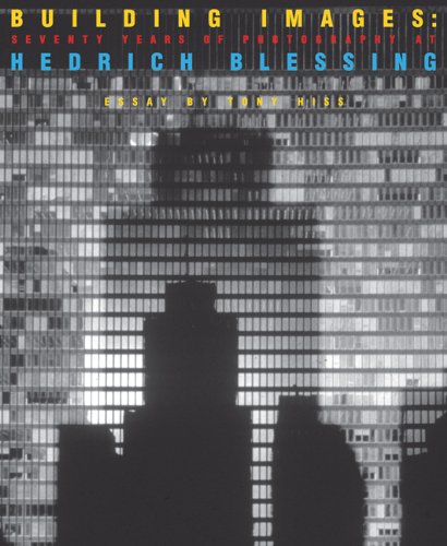 9780811826570: Building Images: Seventy Years of Photography at Hedrich Blessing