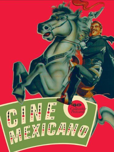 Cine Mexicano: 40 Collectible Postcards (9780811826679) by Rogelio AgrasÃ¡nchez