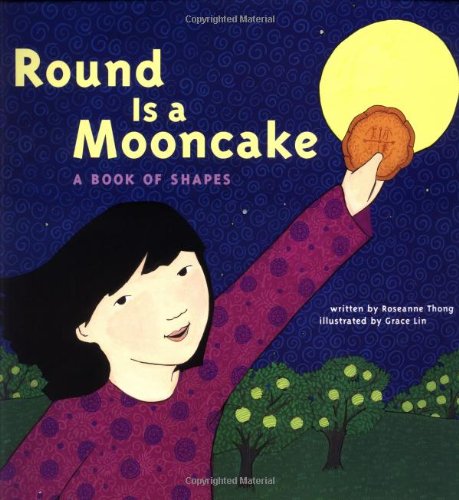 9780811826761: Round Is a Mooncake: A Book of Shapes