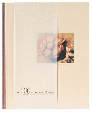 A Wedding Book (9780811827416) by Schenck, Deborah