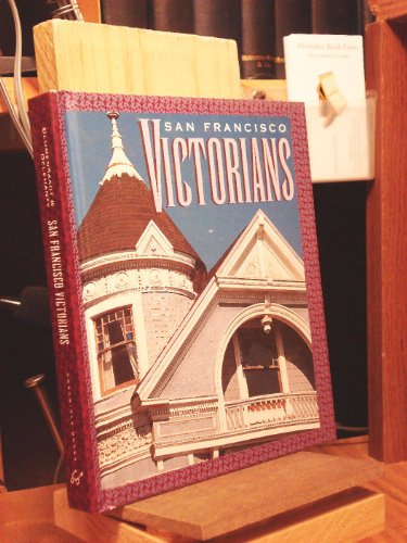 Beispielbild fr San Francisco Victorians zum Verkauf von ThriftBooks-Dallas