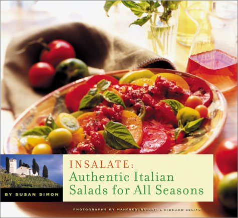 Stock image for Insalate : Authentic Italian Salads for All Seasons for sale by Better World Books