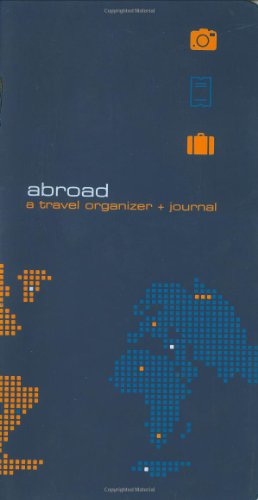 9780811828864: Abroad: A Travel Organizer & Journal [Lingua Inglese]
